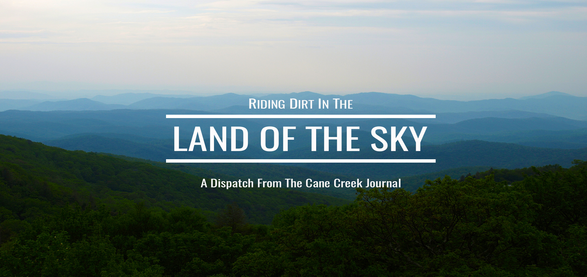 Riding dirt in the land of the sky