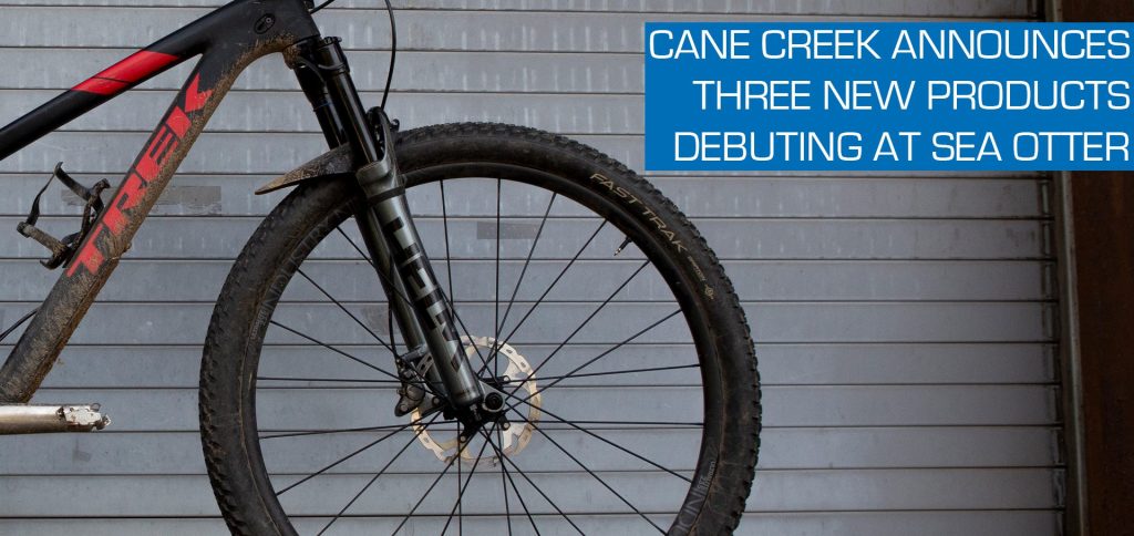 Cane Creek Announces Three New Products Debuting at Sea Otter